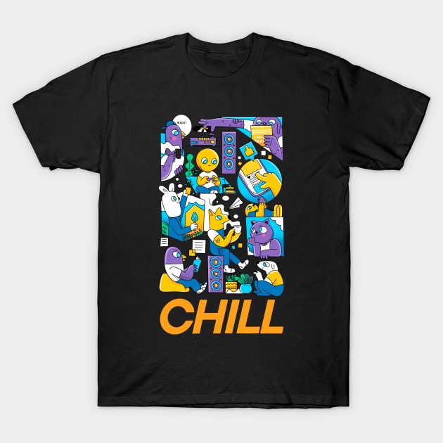 Chill Time T-Shirt by geolaw